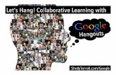 Collaborative Learning with Google Hangouts