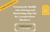9 fantastic mobile advertising and marketing tips for ice cream store business