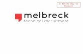 Melbreck Technical Recruitment Presentation