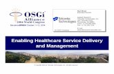OSGi Service Platform in Healthcare Service Delivery and Management - Stan Moyer, Telcordia Technologies
