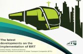 The latest developments on the implementation of BRT