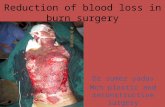 reduction of blood loss in burn surgery