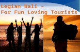 Legian Bali for Fun Loving Tourists
