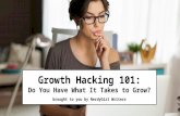 Growth Hacking 101: Do You Have What It Takes to Grow?