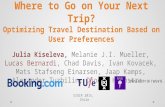 Where to Go on Your Next Trip? Optimizing Travel Destinations Based on User Preferences