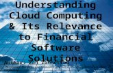Understanding Cloud Computing & Its Relevance to Financial Software Solutions