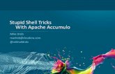 Stupid Shell Tricks with Apache Accumulo