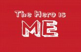 The Hero is Me - motivate readers by casting the child as the hero of the story