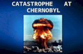 Catastrophe At Chernobyl
