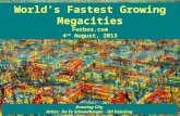 World's Fastest Growing Megacities - August, 2013