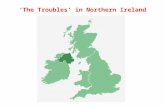 'The troubles' in northern ireland