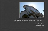 Jesus Last Week Part 1 Photo Album
