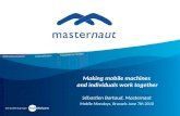 M2M , Making mobile machines and individuals work together- MASTERNAUT MASTERNAUT