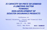 Is Capacity Or Price Or Demand A Limiting Factor Towrds Non Devlopment Of Disaster Insurance Products