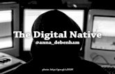 The Digital Native