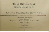 Think Differently & Spark Creativity