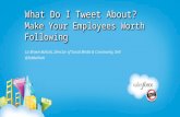 What Do I Tweet About? Make Your Employees Worth Following