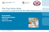 The Four-Hour Rule- Lesson's Learnt from the WA Experience
