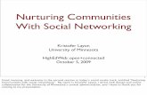 Nurturing Communities with Social Networking