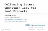 Delivering Secure OpenStack IaaS for SaaS Products