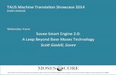 TAUS MT Showcase, Sovee Smart Engine 2.0, A Leap Beyond Base Moses Technology, Scott Gaskill, Sovee