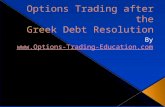 Options Trading after the Greek Debt Resolution