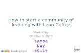How to Build a Learning Community with Lean Coffee