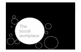 The social workplace