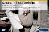 Success in Social Marketing: A view from the trenches
