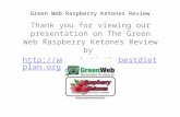 Green Web Raspberry Ketones  Review