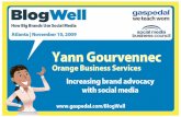 BlogWell Atlanta Social Media Case Study: Orange Business Services, presented by Yann Gourvennec