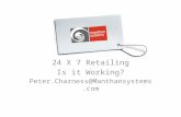 24x7 Retailing - Is it Working?