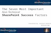 SharePoint Saturday Redmond - The Seven Most Important (Non Technical) SharePoint Success Factors
