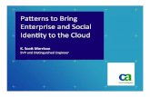 Patterns to Bring Enterprise and Social Identity to the Cloud