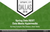 Spring Data REST - Data Meets Hypermedia