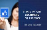 Five Ways to Find Customers On Facebook