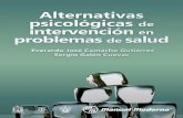 Alternativas psicológicas de intervención en problemas de salud       Camacho Gutiérrez, Everardo José; Galán Cuevas, Sergio