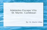 Adelaides Escape Villa, St. Martin Villa Rental