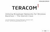 Lars Kierkegaard - Teracom - Utilizing Broadcast Network for Wireless Backhaul