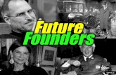 Future Founders: Rediscover your Spirit of Greatness