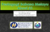 Pedagogi Bahasa Melayu Abad 21