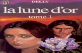 Delly La Lune d'or Tome 1 - Delly