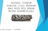 Ekstrasi Titanium Dioksida (Tio2) Berbahan Baku