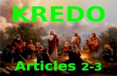 Kredo, Articles 2 and 3