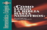 Pedro Puigvert - ¿Cómo Llego La Biblia Hasta Nosotros
