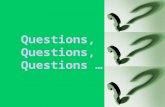Questions Questions ppt