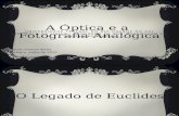 3 a Optica e a Fotografia Analogica
