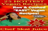 25 Hottest Vegan Recipes - Juice, Chef Skai.pdf