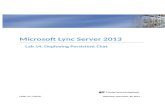 Lync Server 2013 PSFP ML14 Deploying Persistent Chat
