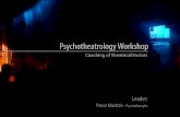 Psychotheatrology Workshop Outline